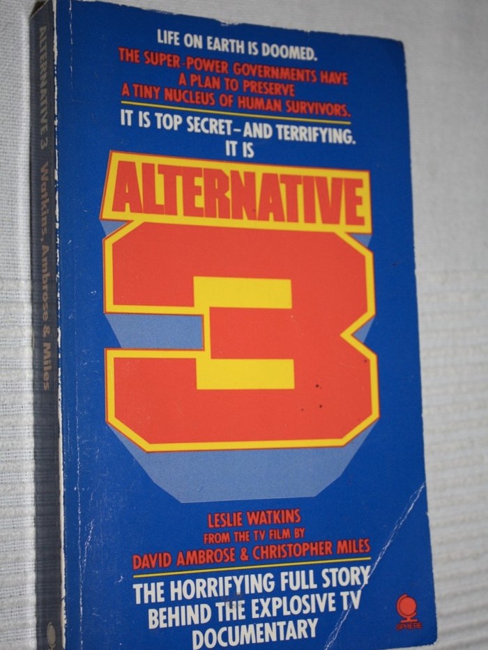 The book of Alternative 3 expanded on the TV show